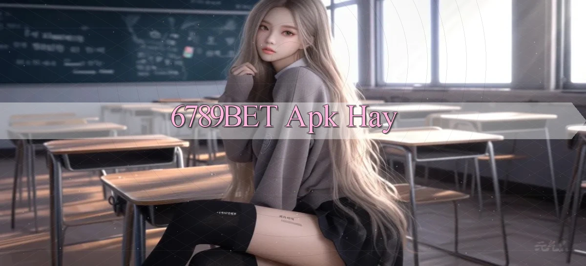 6789bet apk hay