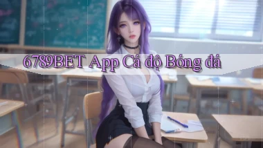 6789bet app cá độ bóng đá