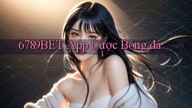 6789bet app cược bóng đá