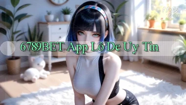 6789bet app lô đề uy tín