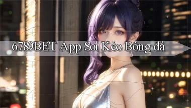 6789bet app soi kèo bóng đá