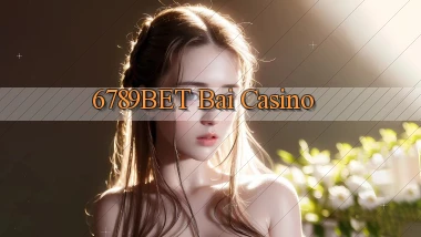 6789bet bài casino