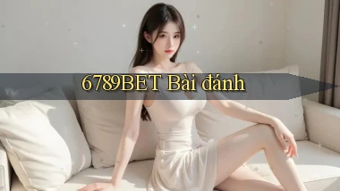 6789bet bài đánh