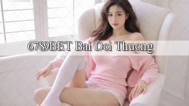 6789bet bài đổi thưởng