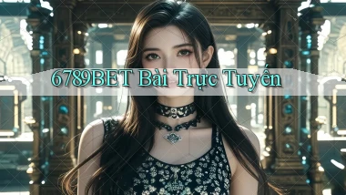 6789bet bài trực tuyến