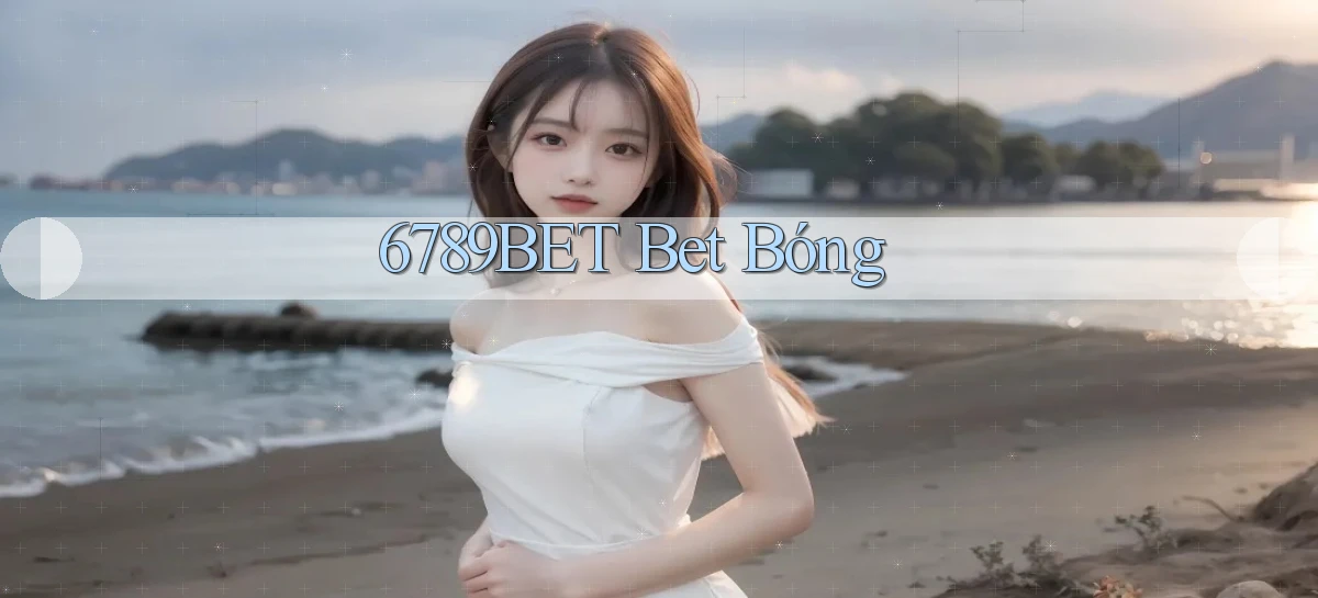 6789bet bet bóng
