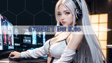 6789bet bet kèo