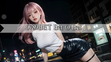 6789bet bet o bet