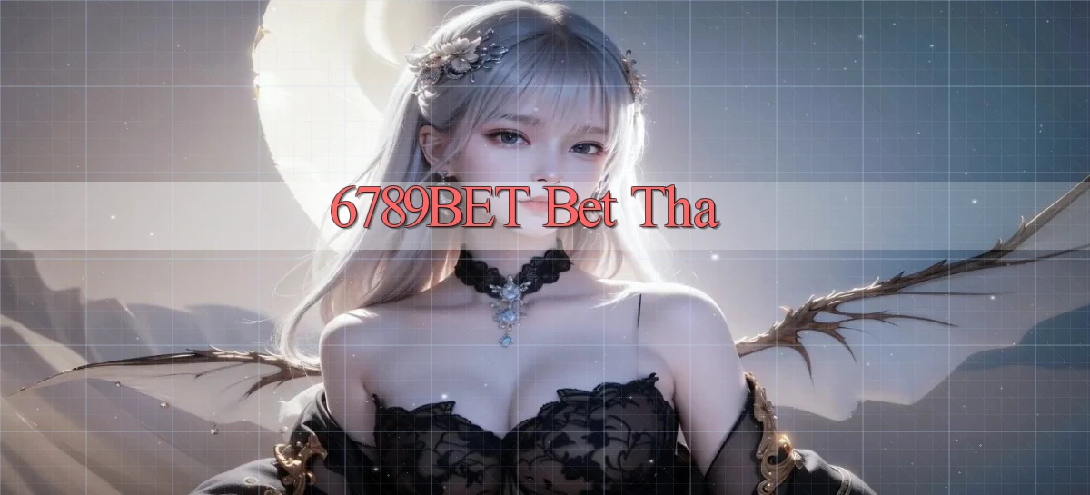 6789bet bet tha