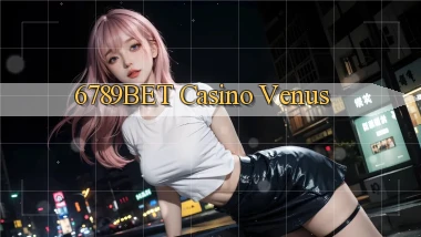 6789bet casino venus