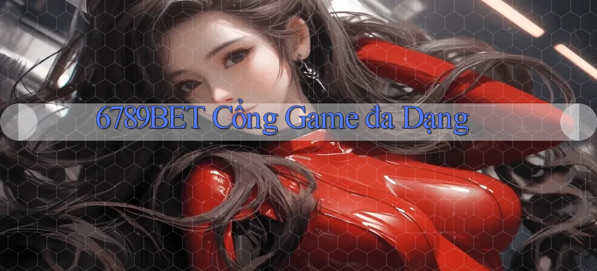 6789bet  cổng game đa dạng