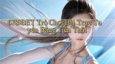 6789bet  trò chơi bài trực tuyến bằng tiền thật