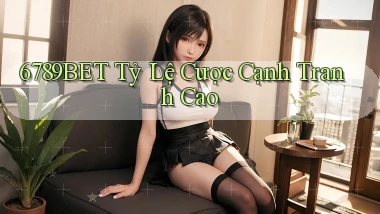 6789bet  tỷ lệ cược cạnh tranh cao