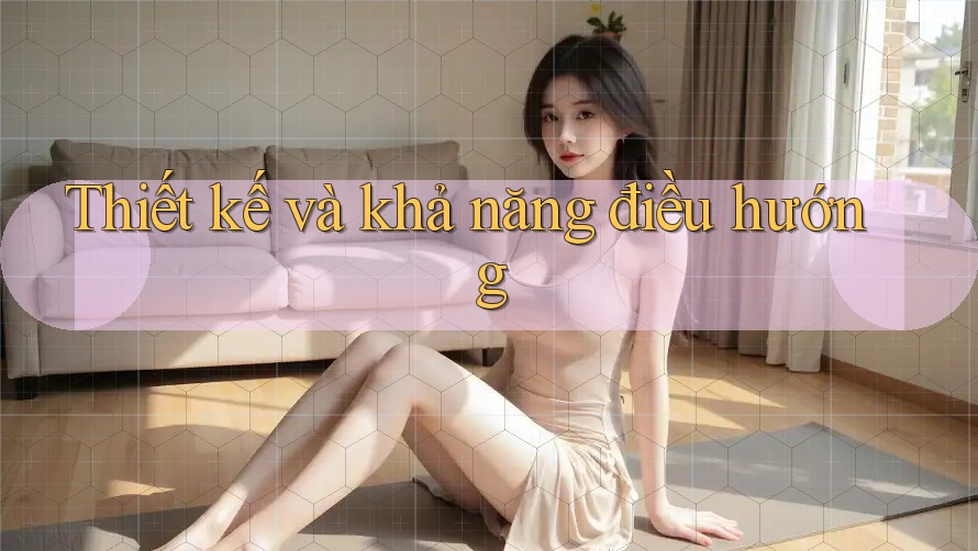 Thiết kế và khả năng điều hướng Thiết kế và khả năng điều hướng