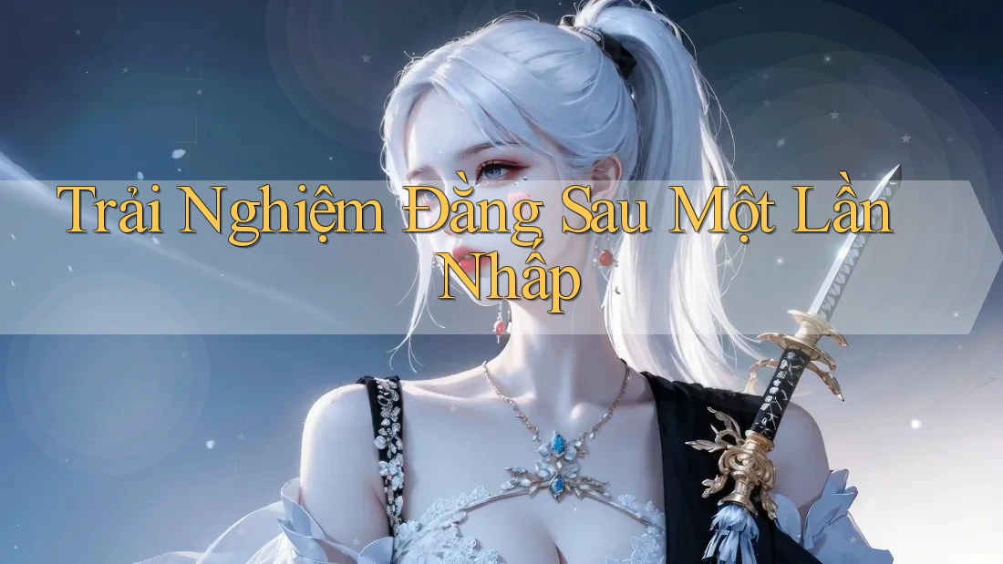 Trải Nghiệm Đằng Sau Một Lần Nhấp