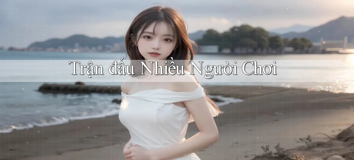 Trận đấu Nhiều người chơi