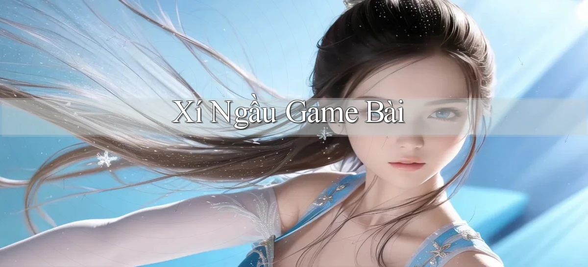 Xí ngầu Game bài